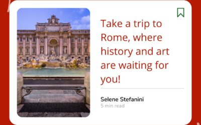 Take a trip to Rome, where history and art are waiting for you!